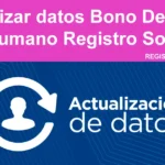 ✅ Actualizar Datos Bono MIES 2026 – Guía Completa y Gratuita