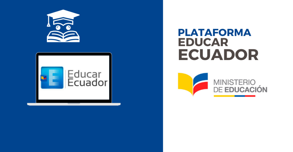 ✅ EducarEcuador Plataforma Ministerio Educación 2026 – Guía Completa