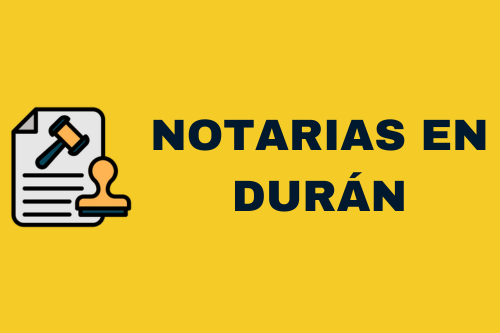 ✅ Notaría 1 Durán – Servicios, Ubicación y Contacto 2026
