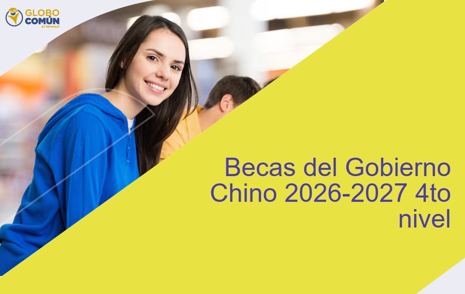 ✅ Becas China para Ecuatorianos 2026 – Requisitos y Postulación