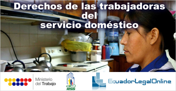 ✅ Derechos Trabajadoras Domésticas Ecuador 2026 – Guía Legal