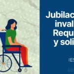 ✅ Jubilación por Invalidez IESS 2026: Requisitos y Proceso Completo