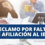 ✅ Reclamo Falta Afiliación IESS Ecuador 2026 – Guía Completa
